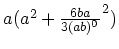 $a(a^2 + \frac{6ba}{3(ab)^0}^2)$