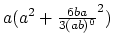 $a(a^2 + \frac{6ba}{3(ab)^0}^2)$
