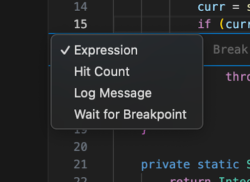 The dropdown when editing a breakpoint showing the types of breakpoints being Expression, Hit Count, Log Message, and Wait for Breakpoint