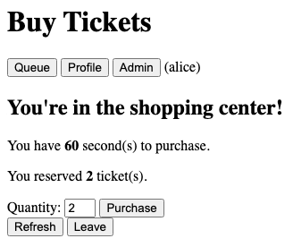 Shopping center view, nav shows "(alice)". Heading "You're in the shopping center!", text "You have 60 second(s) to purchase" and "You reserved 2 ticket(s)". A quantity input prefilled to 2 with a Purchase button. Below: Refresh and Leave buttons.