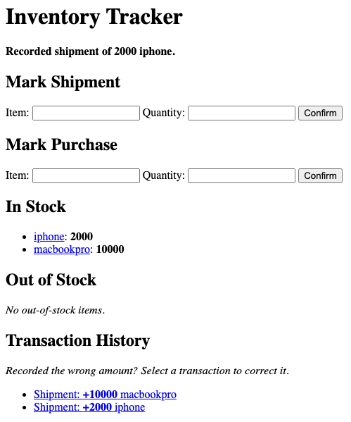 The Inventory Tracker shows a confirmation that a shipment of 2000 iphone was recorded. The "In Stock" section lists macbookpro with a quantity of 10000 and iphone with a quantity of 2000. The "Out of Stock" section is empty. The transaction history lists shipments of +10000 macbookpro and +2000 iphone. Forms are available to mark additional shipments or purchases by entering an item and quantity.