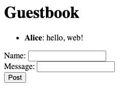 The no-JS guestbook after Alice has posted one message.