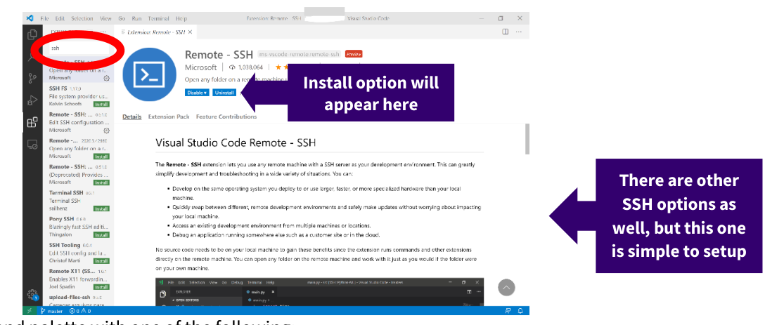 The VS Code Extensions view with 'ssh' typed in the search
                box and the Remote - SSH extension by Microsoft selected. A
                callout points to the Install button, and another notes that
                the other SSH extensions in the list are not needed.