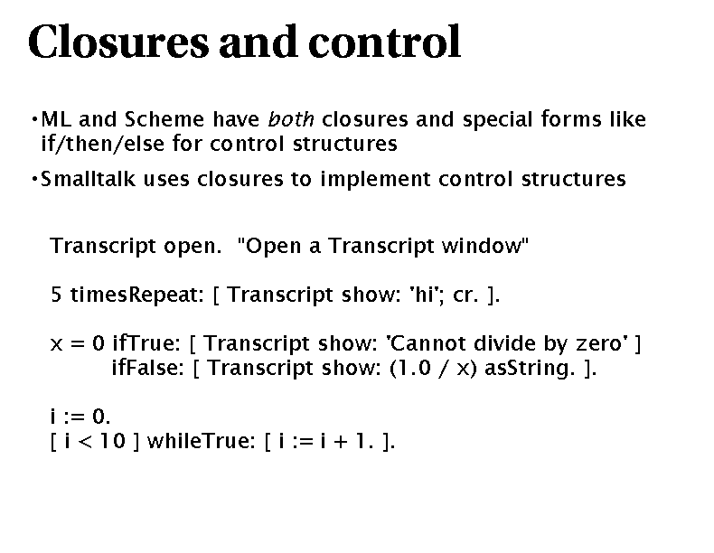 Smalltalk: the language - Closures and control