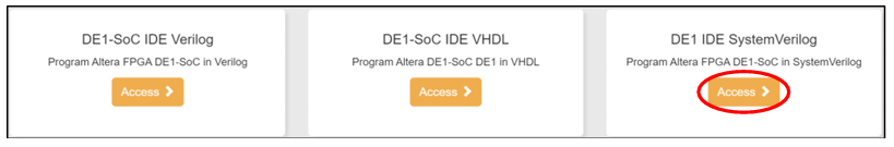 The IDE selection page with the Access button under the 'DE1 IDE SystemVerilog' option selected