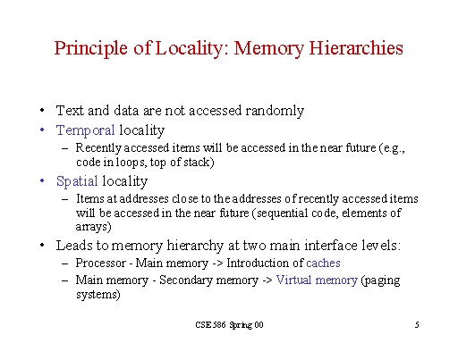 Principle Of Locality: Memory Hierarchies